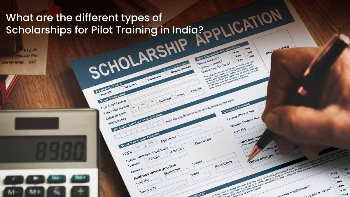 Different types of Scholarships for Pilot Training in India