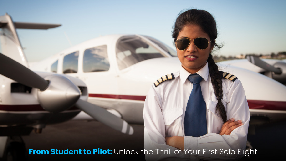 From Student to Pilot Unlock the Thrill of Your First Solo Flight